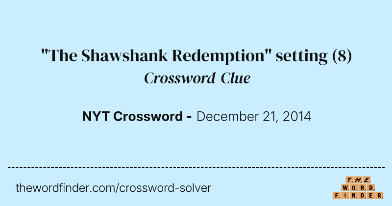 "The Shawshank Redemption" setting crossword clue image
