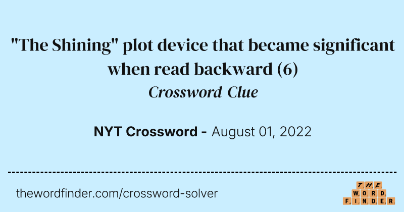 "The Shining" plot device that became significant when read backward crossword clue image
