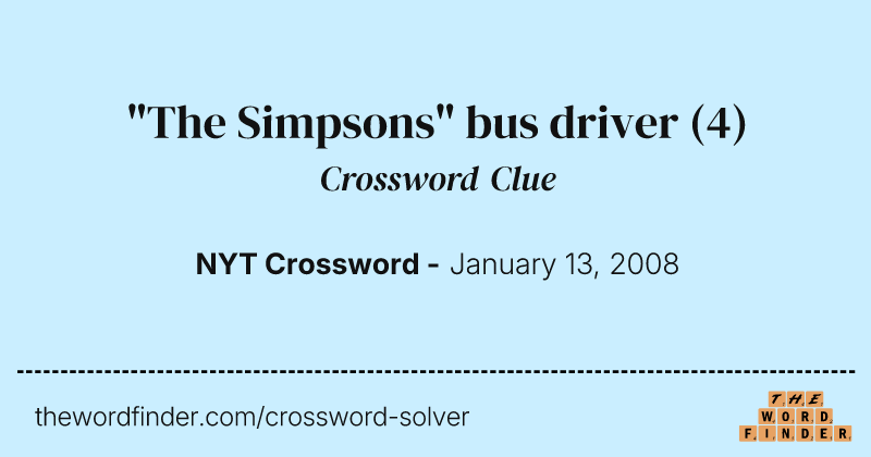 "The Simpsons" bus driver crossword clue image