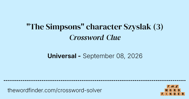 "The Simpsons" character Szyslak crossword clue image