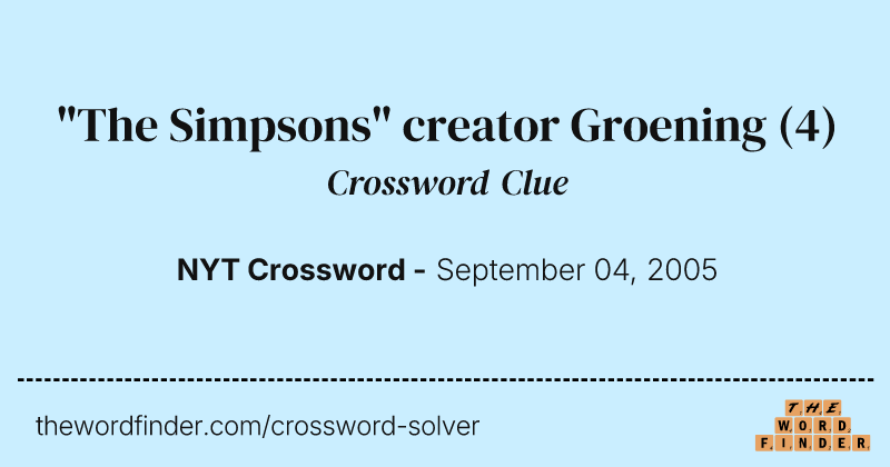"The Simpsons" creator Groening crossword clue image