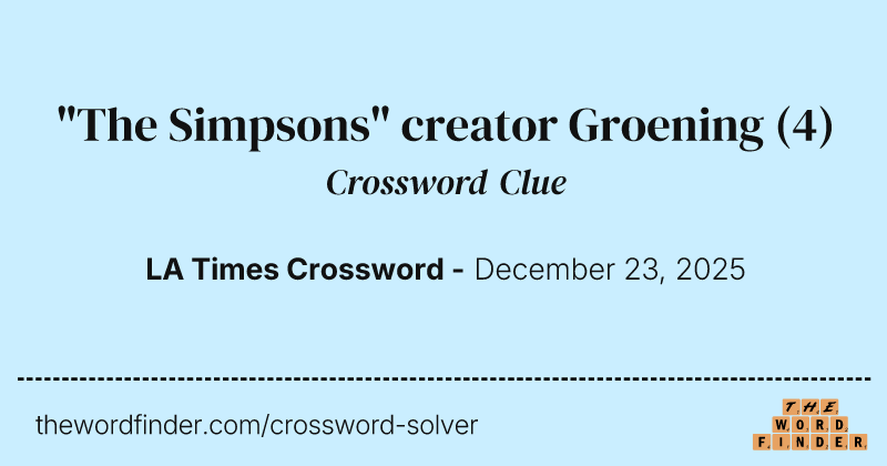 "The Simpsons" creator Groening crossword clue image
