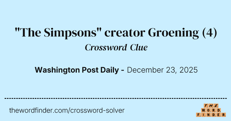 "The Simpsons" creator Groening crossword clue image