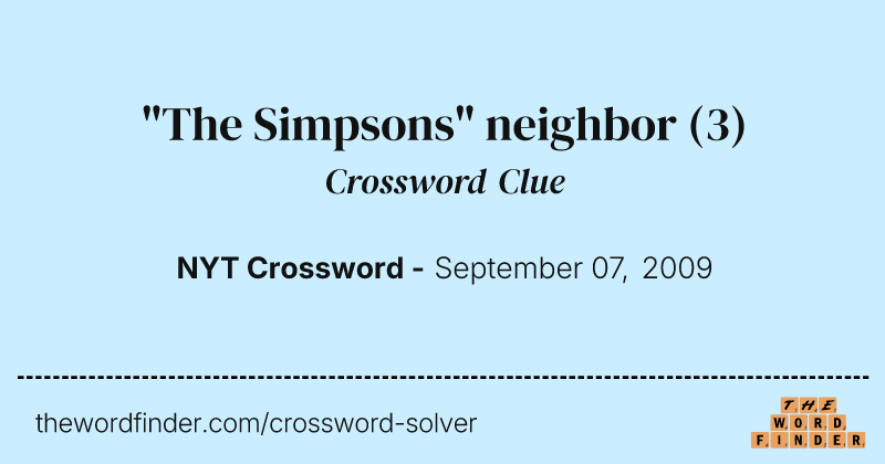 "The Simpsons" neighbor crossword clue image