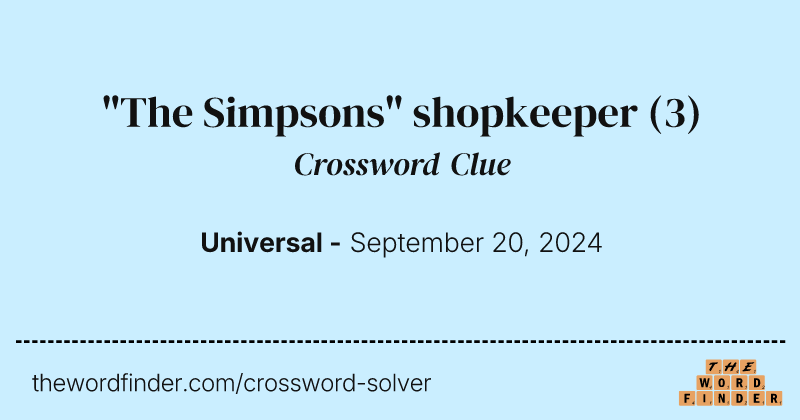 "The Simpsons" shopkeeper crossword clue image
