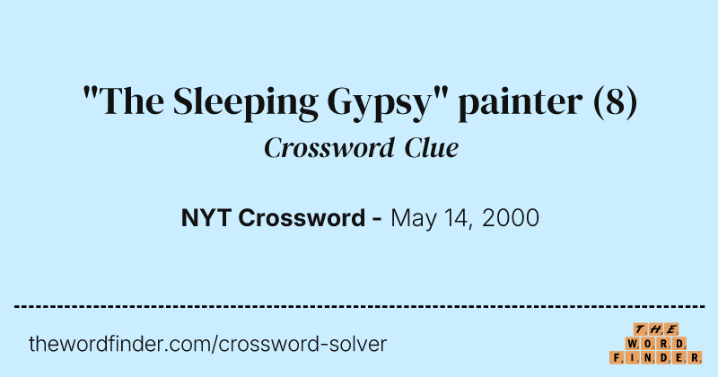 "The Sleeping Gypsy" painter crossword clue image
