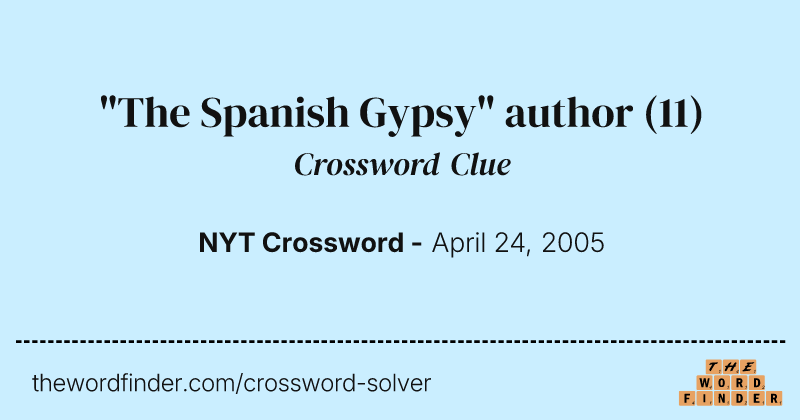 "The Spanish Gypsy" author crossword clue image
