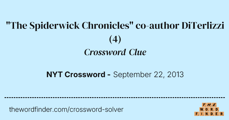"The Spiderwick Chronicles" co-author DiTerlizzi crossword clue image