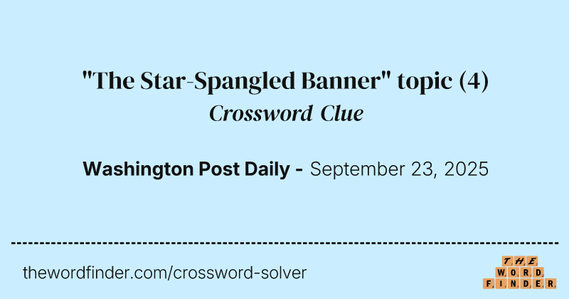 "The Star-Spangled Banner" topic crossword clue image