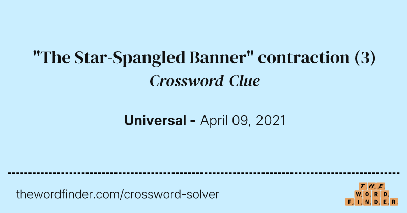 "The Star-Spangled Banner" contraction crossword clue image