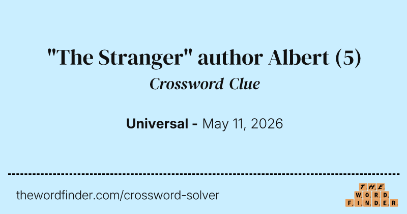 "The Stranger" author Albert crossword clue image