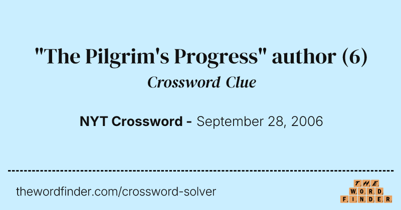 "The Pilgrim's Progress" author crossword clue image