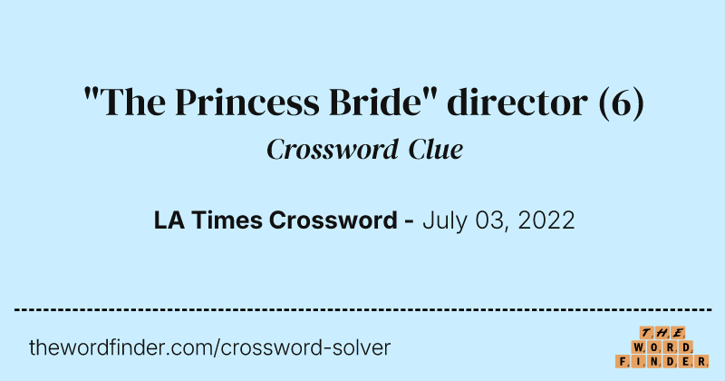 "The Princess Bride" director crossword clue image