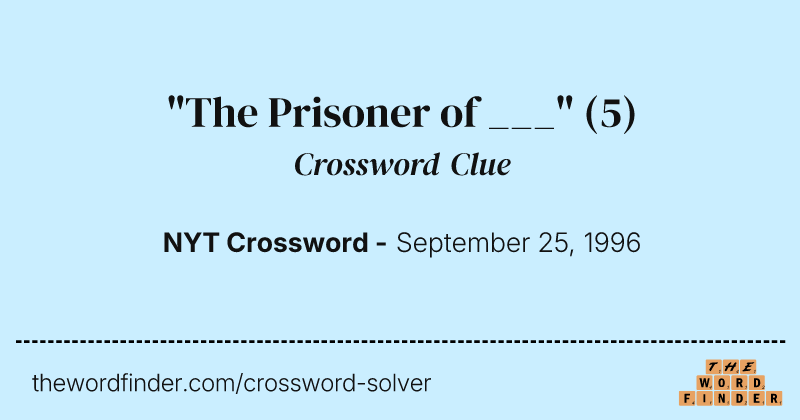 "The Prisoner of ___" crossword clue image