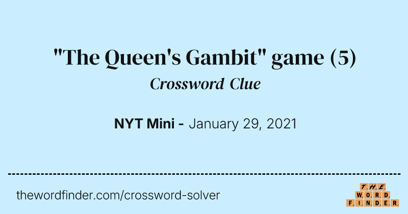 "The Queen's Gambit" game crossword clue image