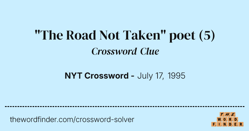 "The Road Not Taken" poet crossword clue image