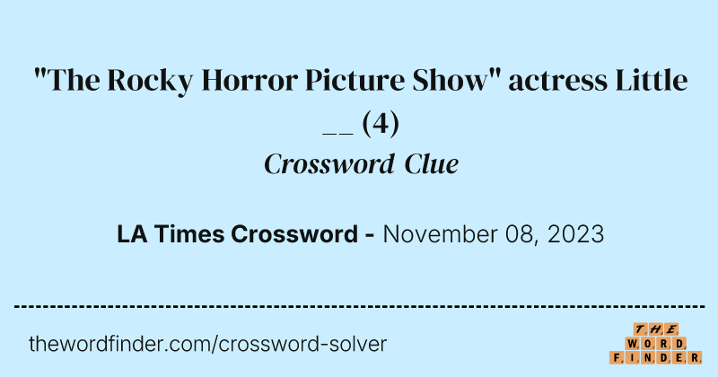 "The Rocky Horror Picture Show" actress Little __ crossword clue image