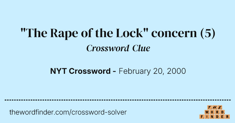 "The Rape of the Lock" concern crossword clue image