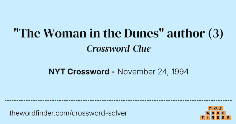 "The Woman in the Dunes" author crossword clue image