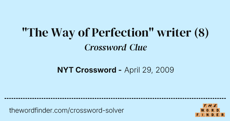 "The Way of Perfection" writer crossword clue image