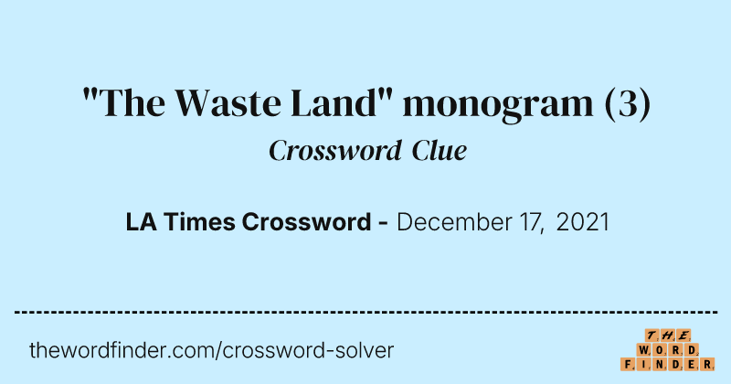 "The Waste Land" monogram crossword clue image