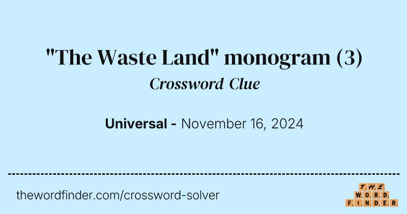 "The Waste Land" monogram crossword clue image