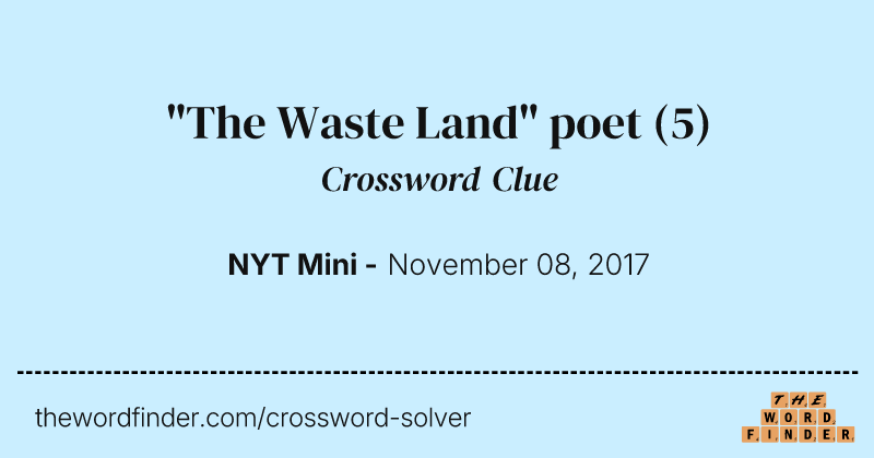 "The Waste Land" poet crossword clue image