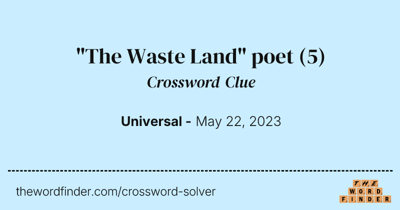 "The Waste Land" poet crossword clue image