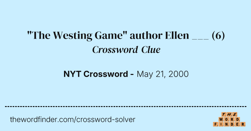 "The Westing Game" author Ellen ___ crossword clue image