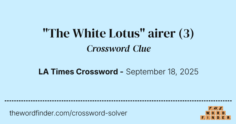 "The White Lotus" airer crossword clue image