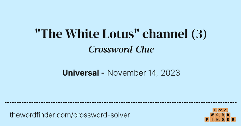 "The White Lotus" channel crossword clue image
