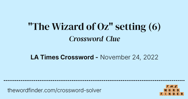 "The Wizard of Oz" setting crossword clue image