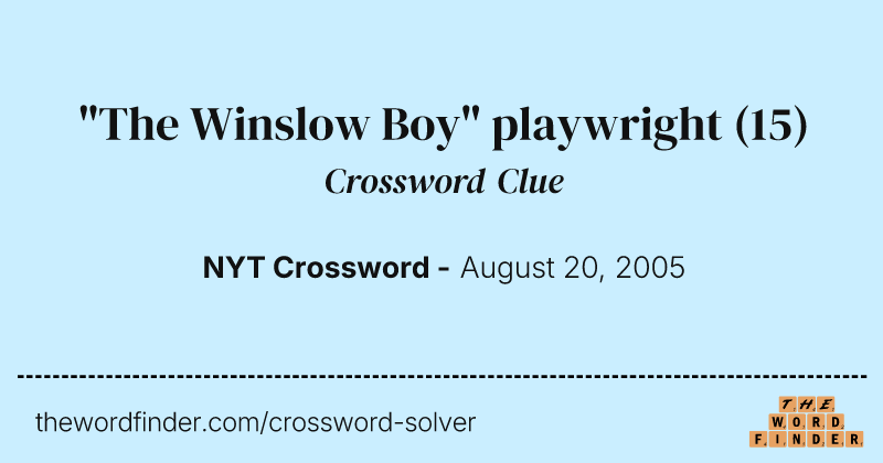"The Winslow Boy" playwright crossword clue image