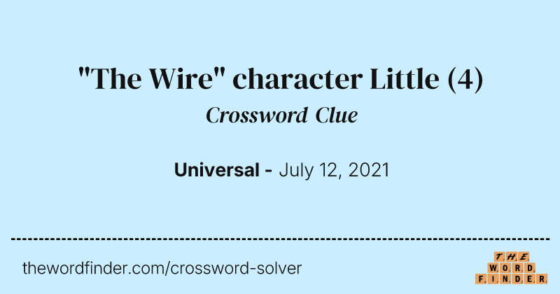 "The Wire" character Little crossword clue image