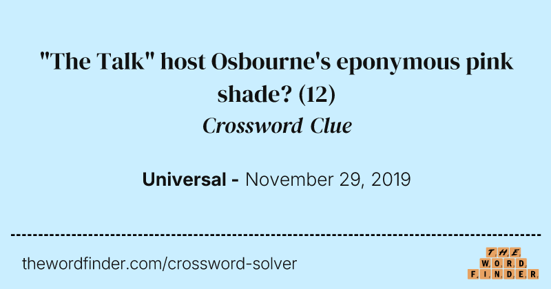 "The Talk" host Osbourne's eponymous pink shade? crossword clue image