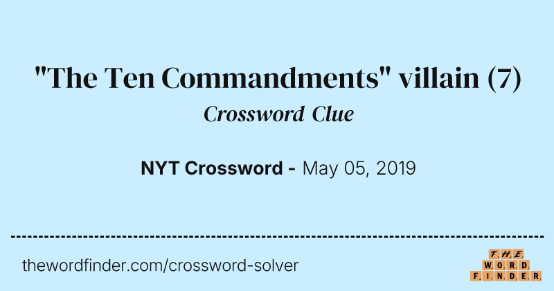 "The Ten Commandments" villain crossword clue image