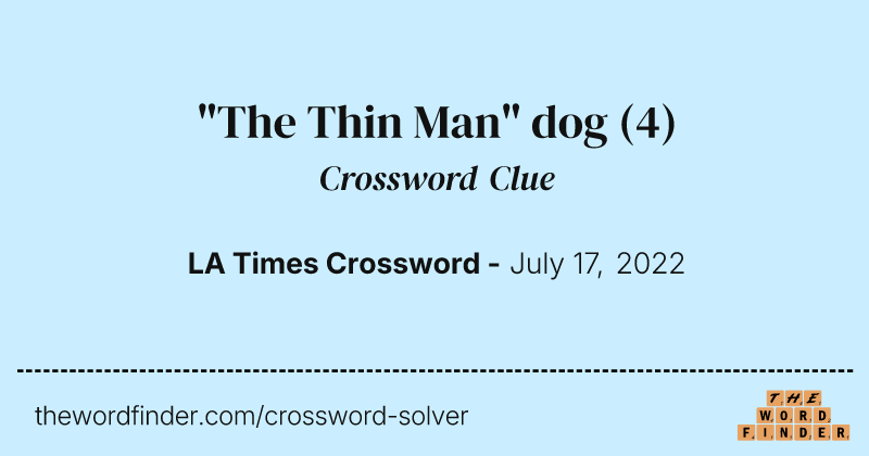 "The Thin Man" dog crossword clue image
