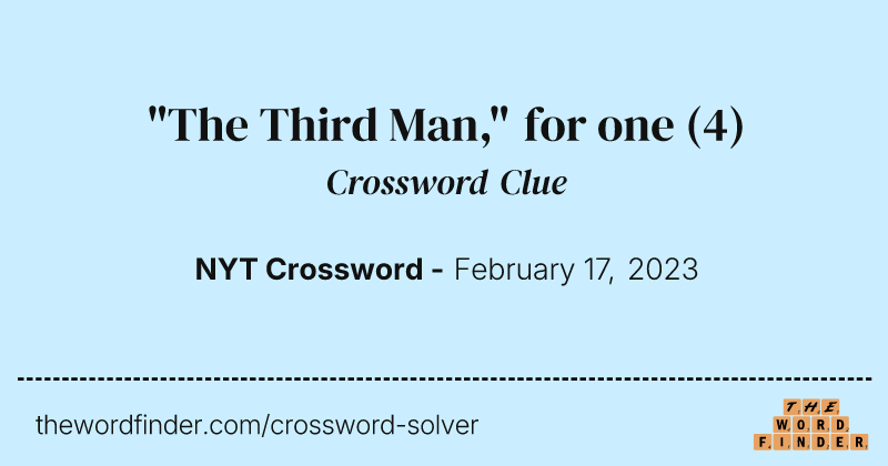 "The Third Man," for one crossword clue image