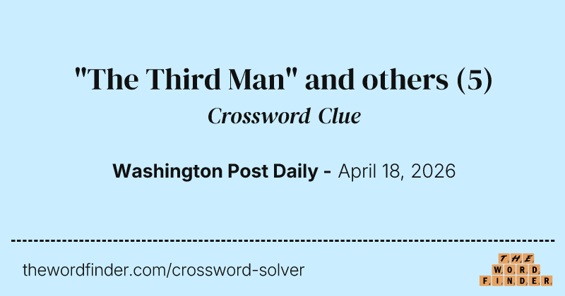"The Third Man" and others crossword clue image