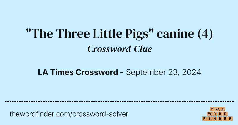 "The Three Little Pigs" canine crossword clue image