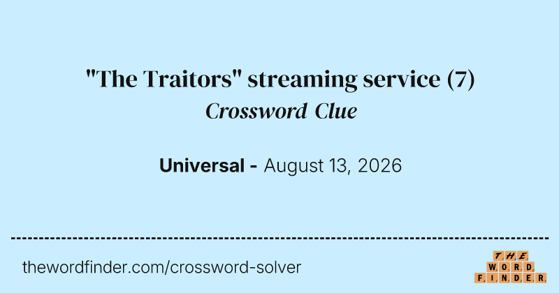 "The Traitors" streaming service crossword clue image
