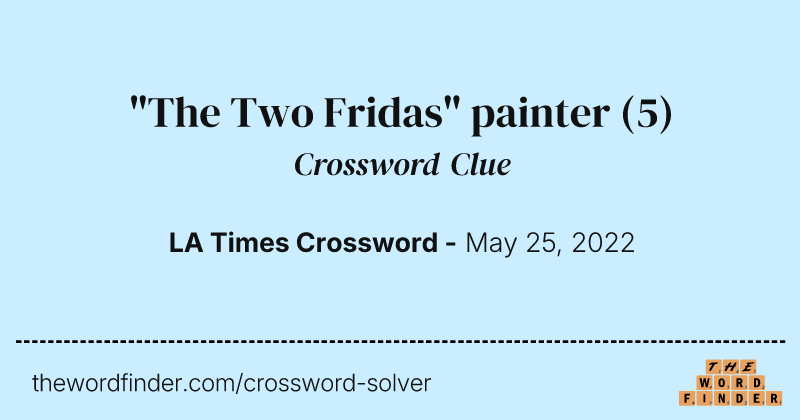 "The Two Fridas" painter crossword clue image