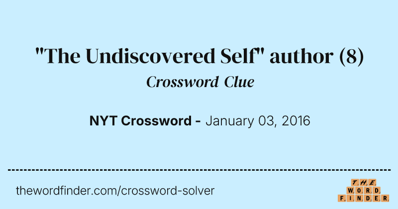 "The Undiscovered Self" author crossword clue image
