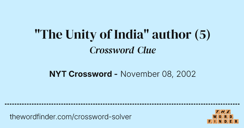 "The Unity of India" author crossword clue image