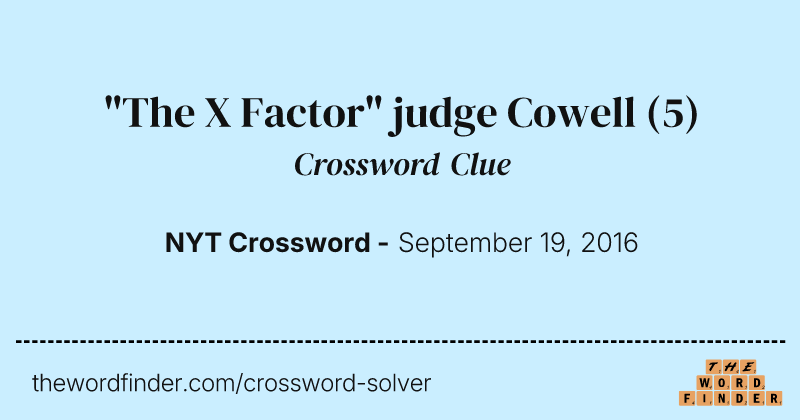 "The X Factor" judge Cowell crossword clue image