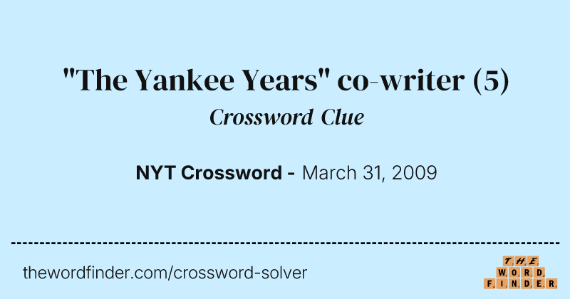 "The Yankee Years" co-writer crossword clue image