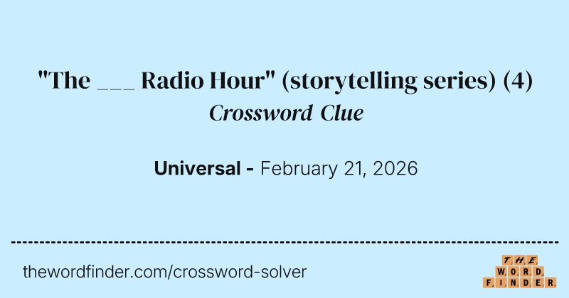 "The ___ Radio Hour" (storytelling series) crossword clue image