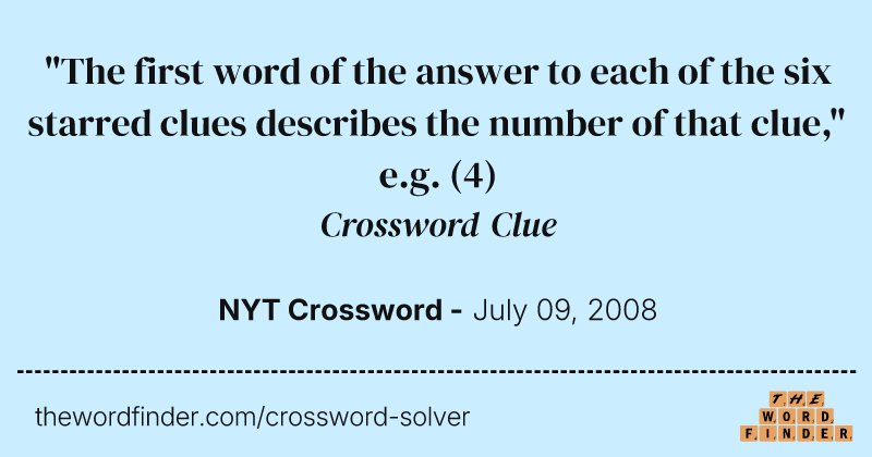 "The first word of the answer to each of the six starred clues describes the number of that clue," e.g. crossword clue image