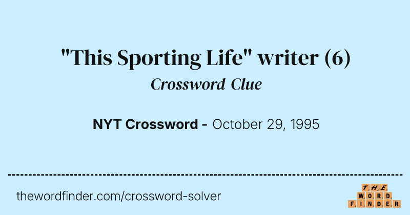 "This Sporting Life" writer crossword clue image