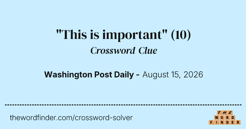 "This is important" crossword clue image